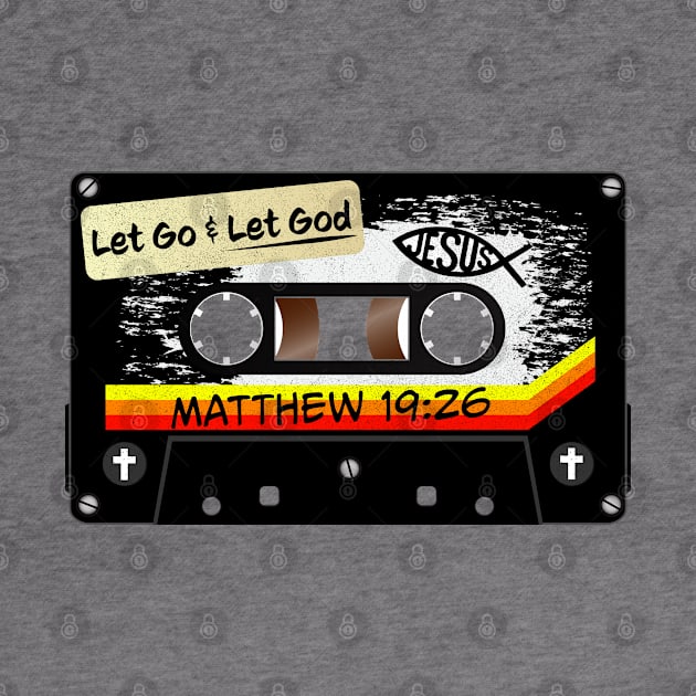 Let Go & Let God Jesus Christian Scripture by ArtistheJourney